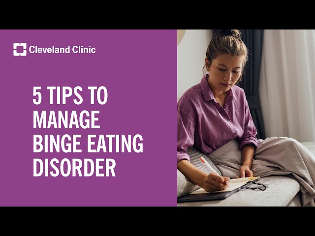 Binge Eating Disorder: 5 Things You Can Do To Help Your Recovery
