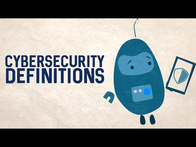 Cybersecurity Definitions