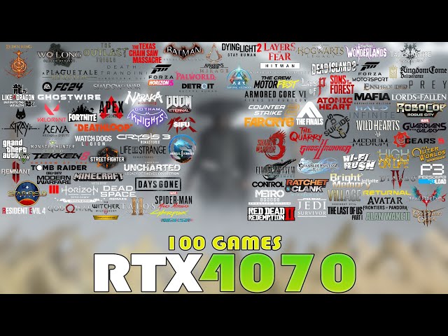 100 Games Performance Tested On RTX 4070 IN 2024