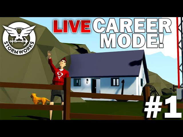 NEW: LIVE Stormworks Career Mode Series! #1