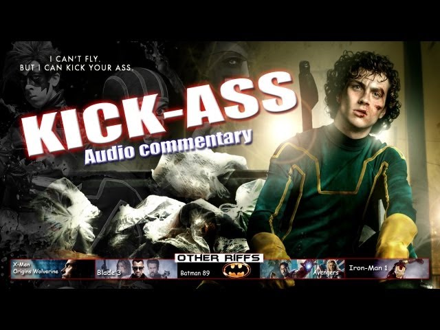 Kick-Ass Audio Commentary