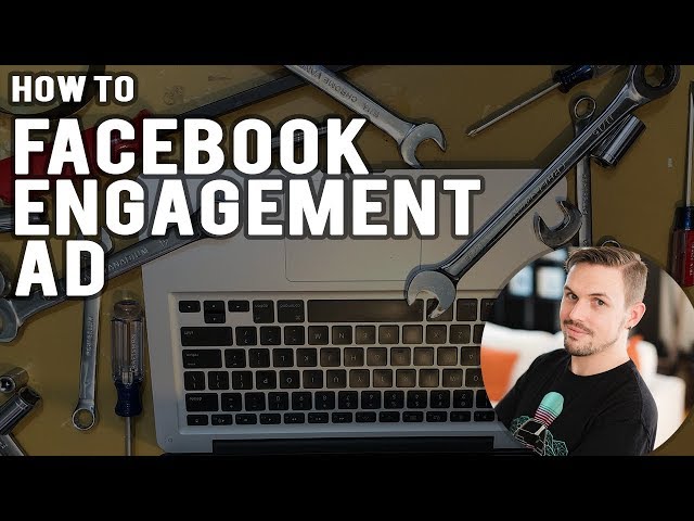 How To: Facebook Post Engagement Ad