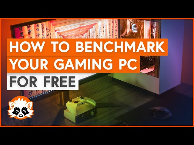 How to benchmark your gaming PC FOR FREE [Top 5 Tools]