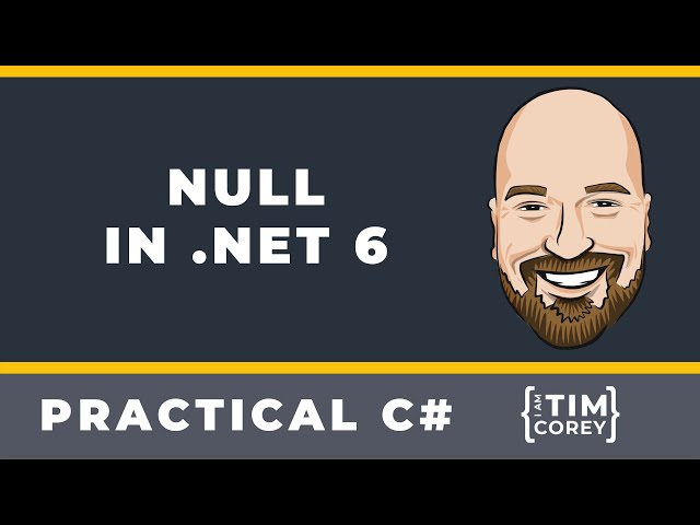 Working with Null in .NET 6 and C# 10