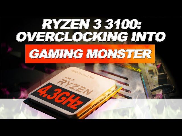 RYZEN 3 3100 Overclocking with STOCK COOLER (Gaming Monster)!