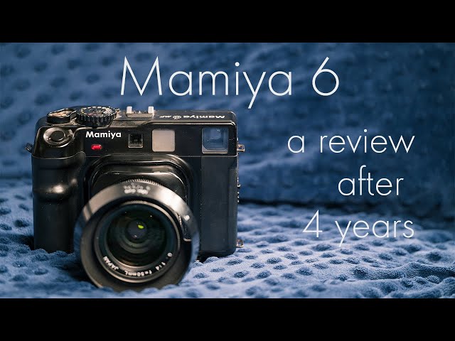 mamiya 6 review after 4 years