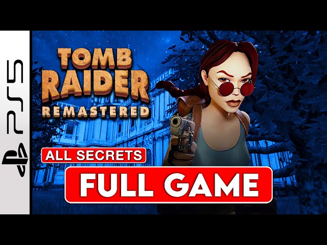 Tomb Raider 3 Remastered FULL GAME Walkthrough [4K 60FPS] [PS5] No Commentary