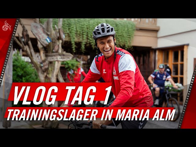 ⛰️ Maria Alm VLOG #1 📹 | Anreise, Ankunft und erstes Training | Trainingslager 2023 | 1. FC Köln