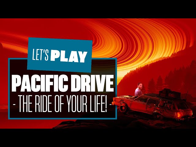 Let's Play Pacific Drive PC Gameplay - IAN'S GOING TO GIVE YOU THE (LAST) RIDE OF YOUR LIFE