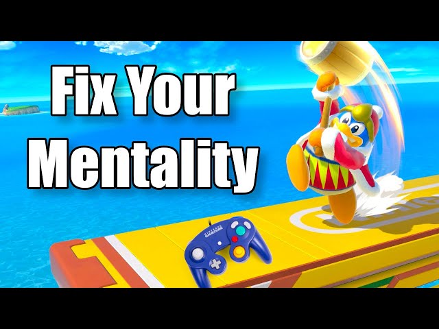 How to Fix Your Mentality (Smash Ultimate)