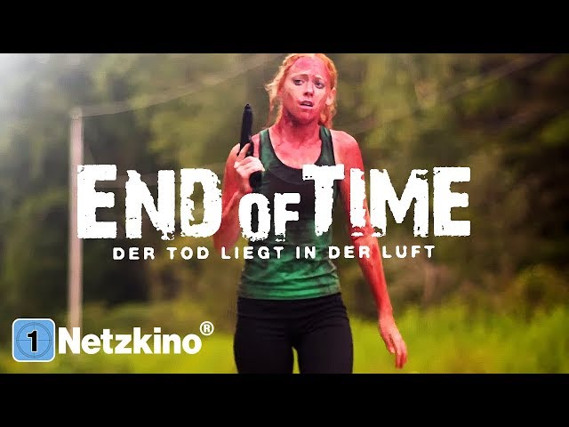 End of Time – Der Tod liegt in der Luft (Horrorfilme auf Deutsch anschauen in voller Länge) *HD*