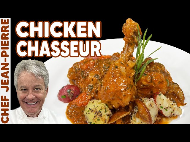 Chicken Chasseur A Classic French Dish | Chef Jean-Pierre