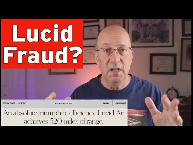 Is Lucid Still a Fraud?