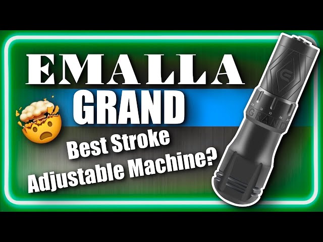 Emalla Grand Tattoo Machine Review