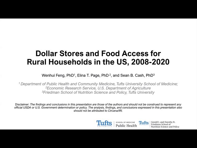 AJPH Video Abstract: Dollar Stores and Food Access for Rural Households in the United States