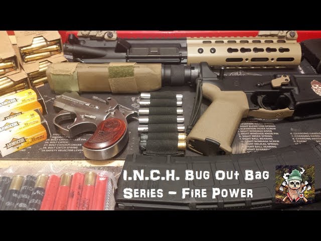 I.N.C.H. Bug Out Bag | Series | Fire Power