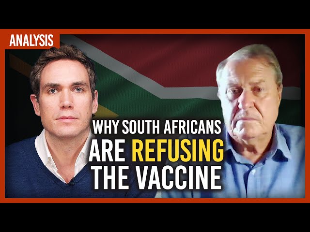 Why South Africans are refusing the vaccine