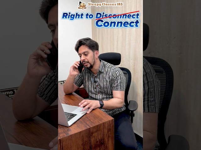 Right to Disconnect with UPSC? | New Australian Law | UPSC Prelims 2024
