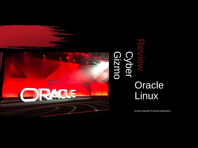 A Look at Oracle Linux version 8.3