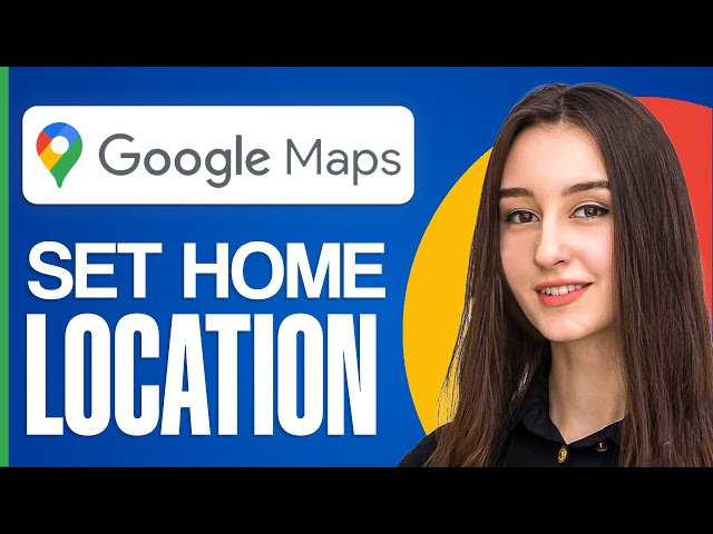 How To Set Home Location In Google Map (Add Your House)