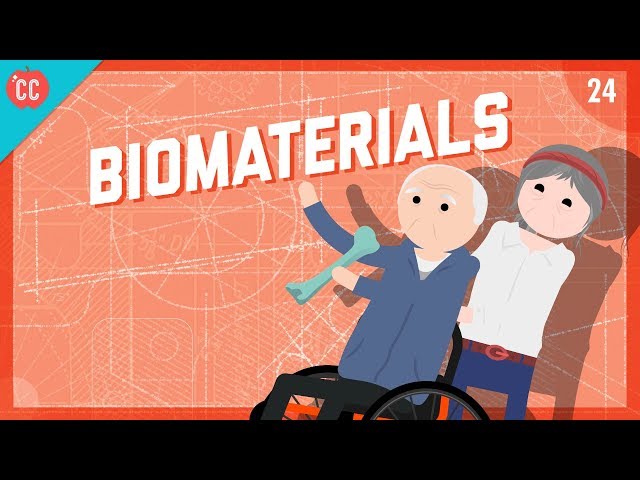 Biomaterials: Crash Course Engineering #24