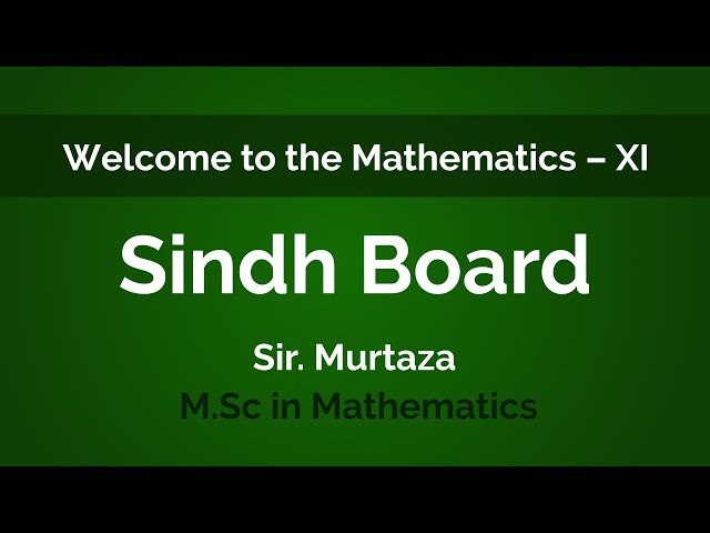 Mathematics | First Year | Sindh Board | Sir Murtaza | My Inter Acadedmy |