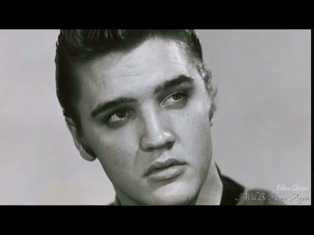 I Will Be Home Again  Elvis Presley