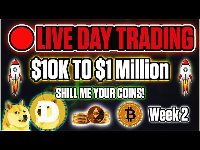 🔴 $10K to $1Million | Week 2 🔴 LIVE DAY TRADING!