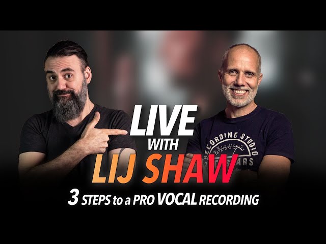 3 STEPS to a PRO VOCAL RECORDING with Lij Shaw (Live Q&A)
