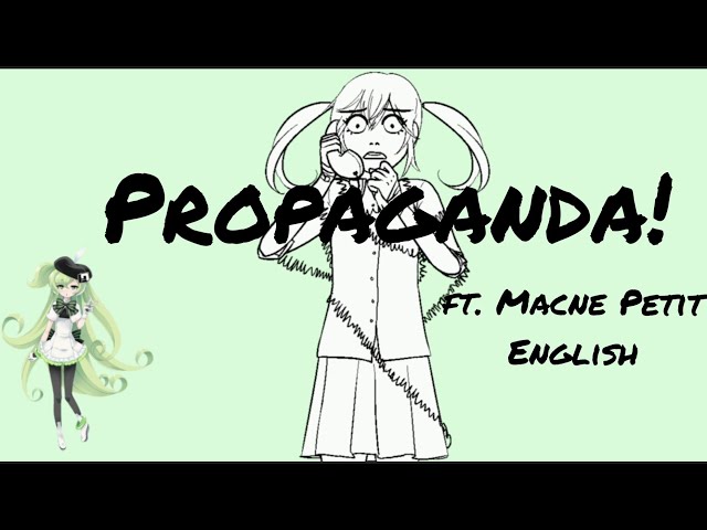 VOCALOID4 Cover | Propaganda! [Macne Petit English]