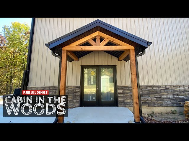 Cabin in the Woods: Porch details and Final Steel Siding Install