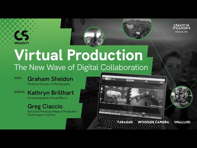 CS Presents - Virtual Production: The New Wave of Digital Collaboration