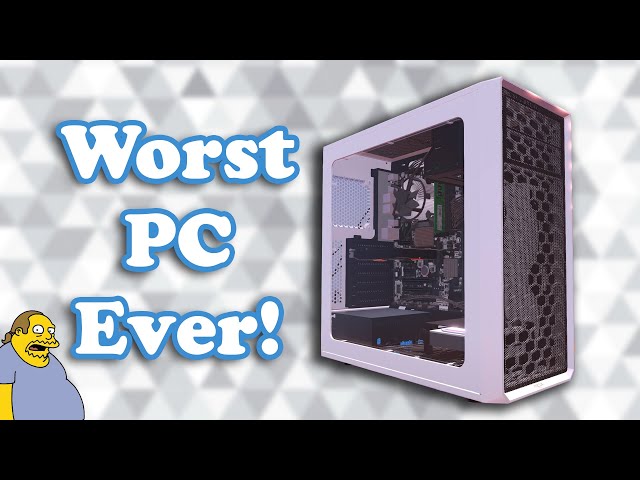 Building the WORST PC possible in PC building Simulator...