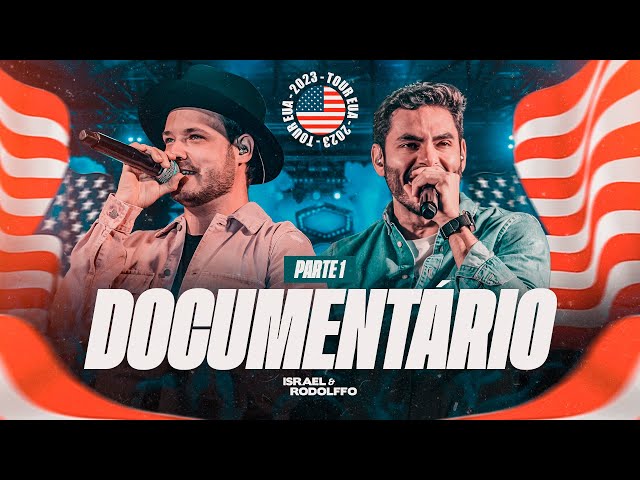 Israel & Rodolffo - [Documentário] Tour EUA 2023 - Parte I