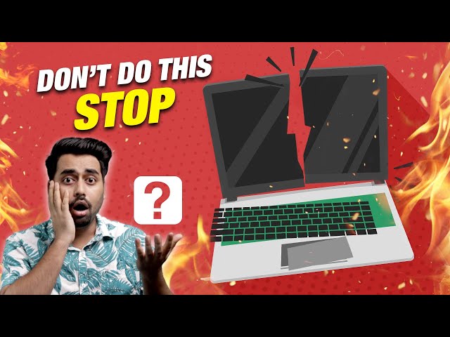 Common MISTAKES Every Laptop User Makes - Avoid Doing Such Mistake Right Now (Don't ignore) 🙏🔥