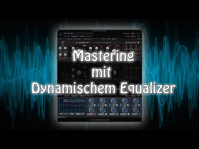 Mastering mit Dynamischem Equalizer