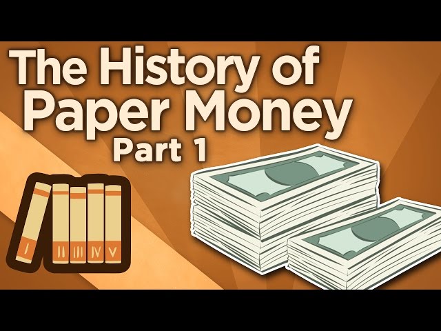 The History of Paper Money - Origins of Exchange - Extra History - Part 1