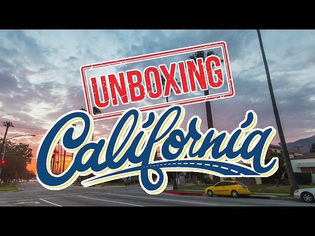 Unboxing California: What It's Really Like Living in California