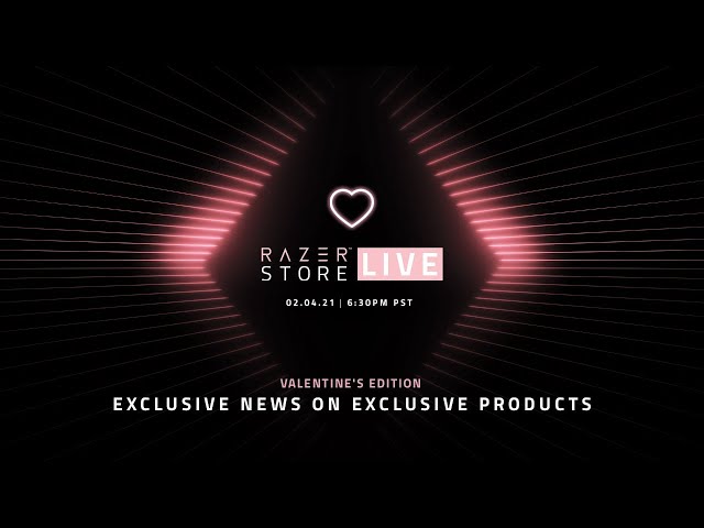 RazerStore LIVE Valentine's Day Edition | Exclusive News on Exclusive Products