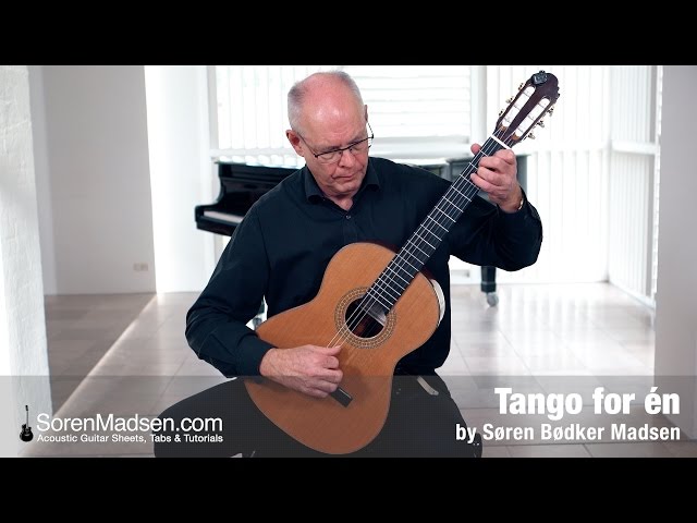 Tango for én (Soren Madsen) - Danish Guitar Performance - Soren Madsen