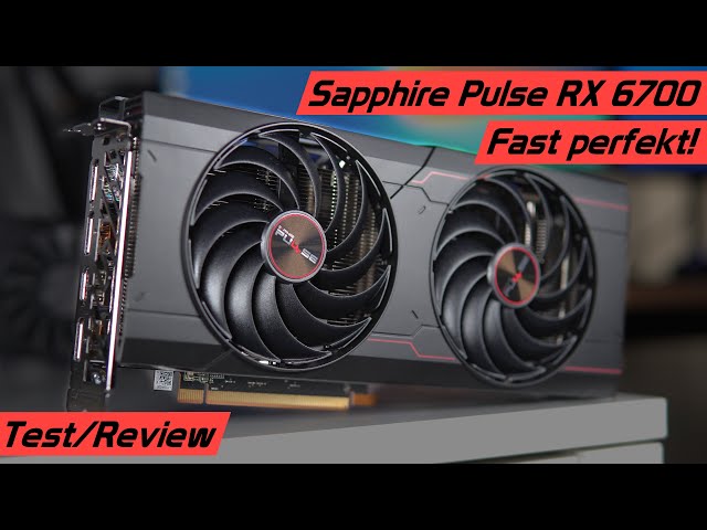 Auch in 2023 immer noch gut? Sapphire Pulse Radeon RX 6700 Benchmarks & Test/Review