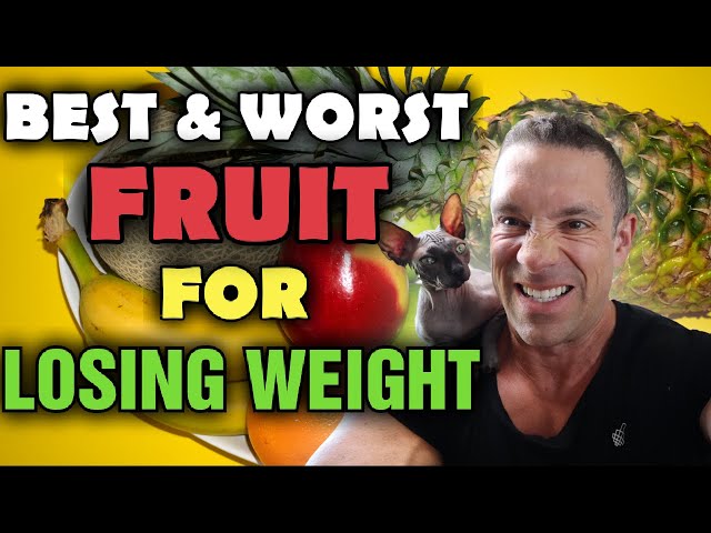 Best Fruits To INCLUDE - And Fruits To AVOID When Dieting