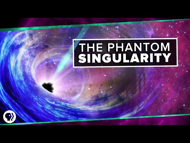 The Phantom Singularity | Space Time