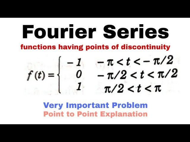 10. Fourier Series | Discontinuity | Problem#4 | Complete Concept | Most Important Problem