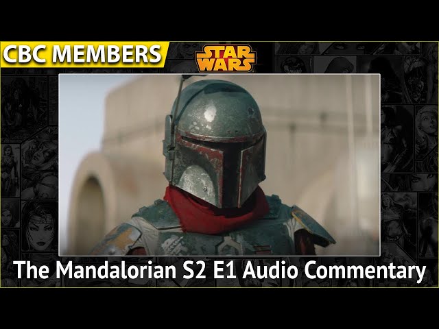 The Mandalorian S2 E1 Audio Commentary [MEMBERS]
