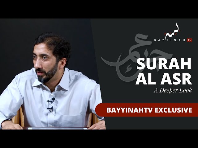 Why You're Feeling Ungrateful - Nouman Ali Khan - A Deeper Look Series - Surah Al Asr