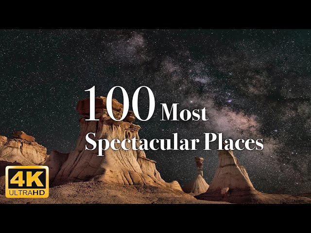100 Most Spectacular Places on Earth  4K with Relaxation Music