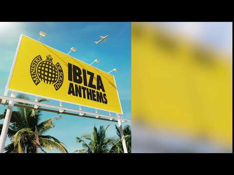 Ibiza Anthems | Ministry of Sound