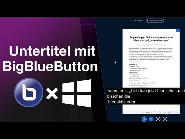 Noch weniger Barrieren - BigBlueButton mit Live-Untertiteln in Windows (Tutorial)
