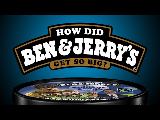 How Did Ben & Jerry's Get So Big?